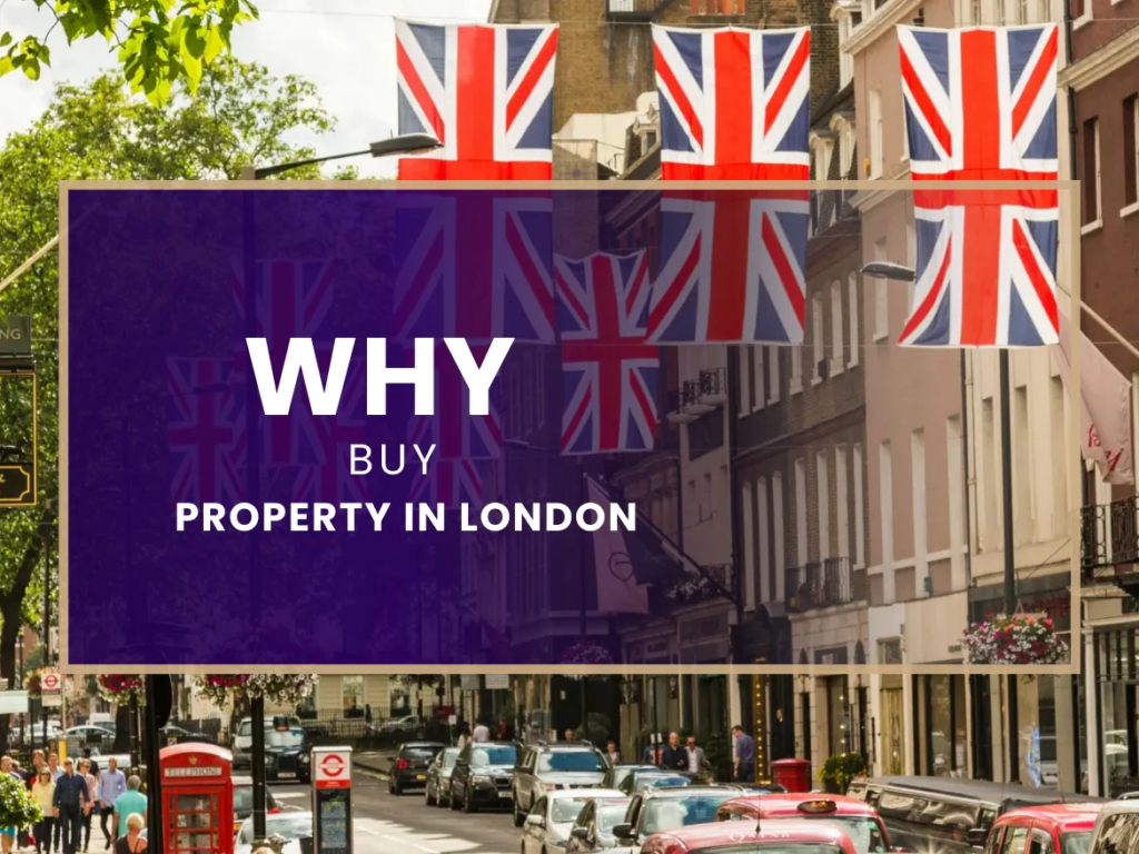 Why buy property in London